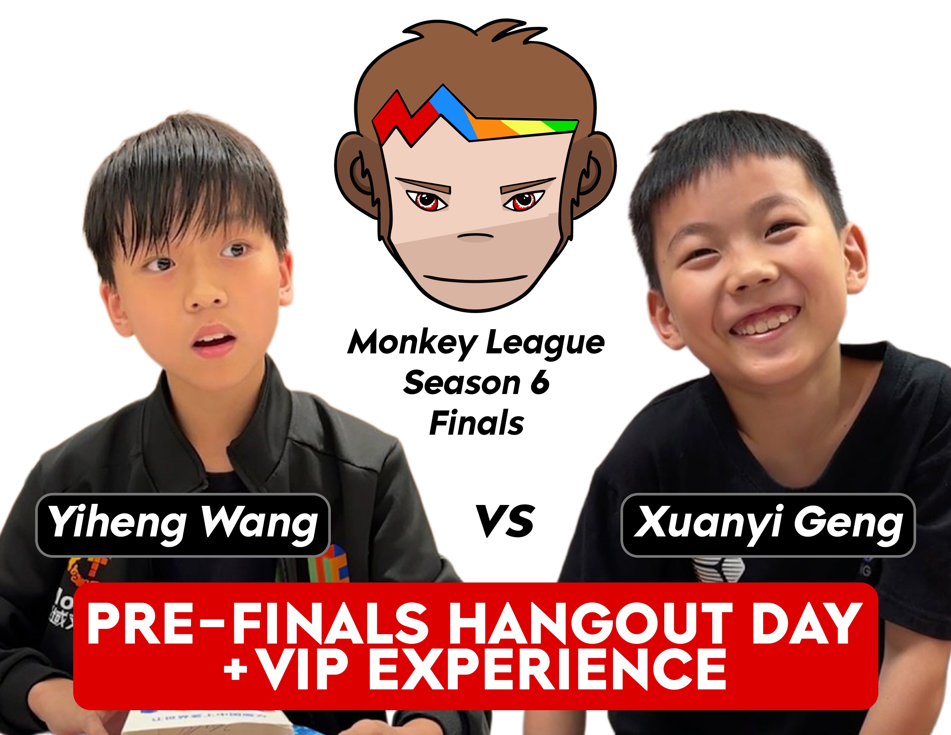 Monkey League Season 6 (Pre-Finals Hangout Day + VIP Experience)
